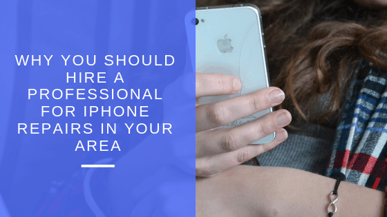 Why You Should Hire a Professional for iPhone Repair in Your Area (1) Why You Should Hire a Professional for iPhone Repair in Your Area (1)